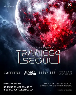 TRANCE4 SEOUL : The LUKA Sessions [6th]