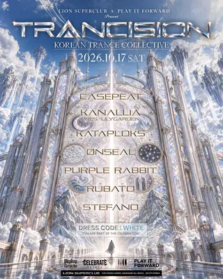 LION Superclub X PLAY IT FORWARD pres. TRANCISION - Korean Trance Collective