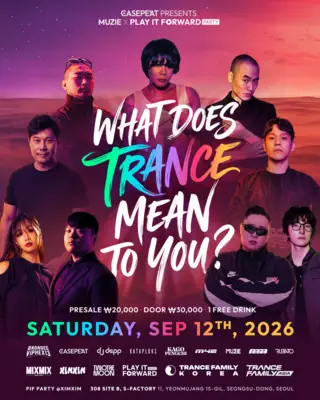Muzie X Play It Forward: What Does Trance Mean To You? event poster